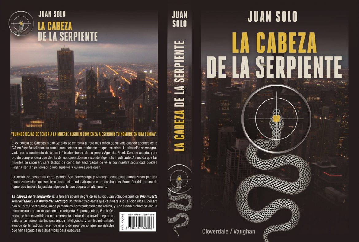 La cabeza de la serpiente - Novela de Juan Solo editada por Cloverdale - Vaughan Libros - Juan Solo escritor - Frank Geraldo - Cloverdale