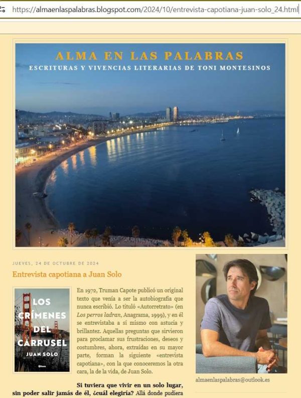 Alma en las palabras - Critico literario Toni Montesinos - Entrevista capotiana a Juan Solo - Los crimenes del carrusel - Planeta - Novela negra