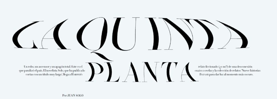La quinta plana - Harper’s Bazaar - Juan Solo - Apagón - apagón 28 de abril - Juan Solo escritor